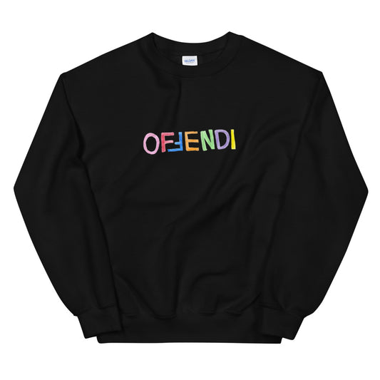 YOU OFFENDI ME